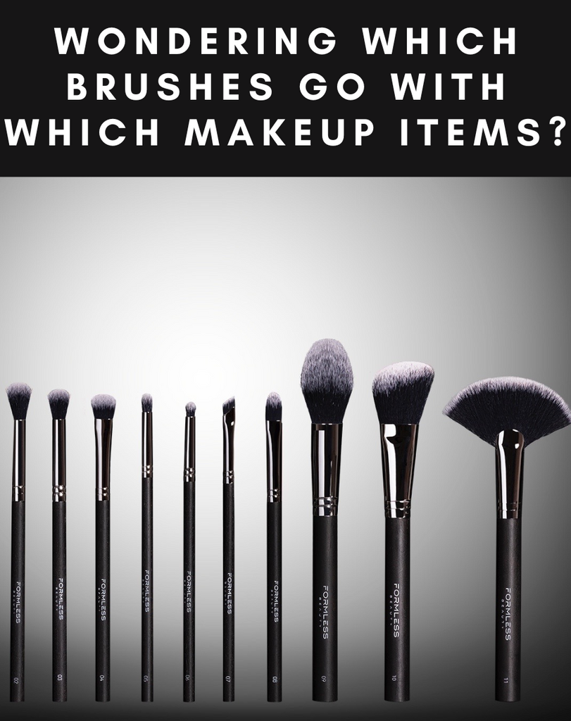 Wondering Which Brushes Go With Which Makeup Item?